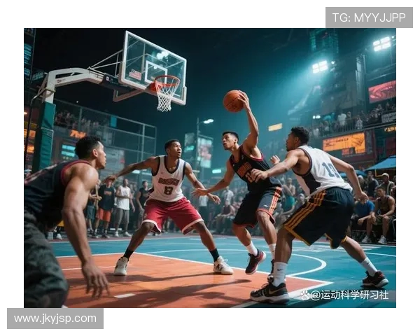 篮球之巅:从街头到赛场的激情与梦想如何点燃全世界的运动热潮